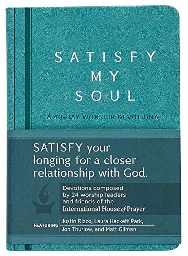 Imagen de archivo de Satisfy My Soul : A 40-Day Worship Devotional a la venta por Better World Books