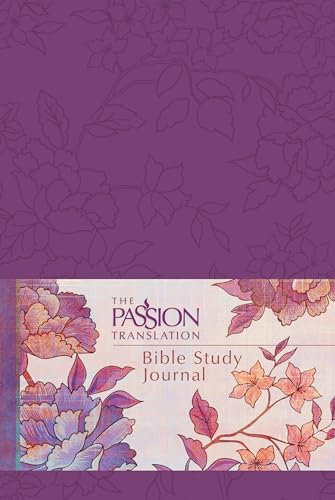 Stock image for The Passion Translation Bible Study Journal: Peony (Imitation Leather) ? Beautiful Journal for Studying Scripture, Perfect Gift for Friends, Family, Birthdays, Holidays, and More. for sale by Save With Sam