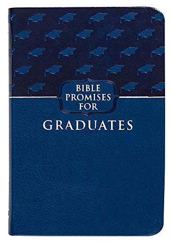 Beispielbild fr Bible Promises for Graduates (Blueberry, Faux Leather)    A Powerful Bible Promise Book for Graduates, Perfect Gift for Graduation Parties, Birthdays, Holidays, and More zum Verkauf von Reliant Bookstore