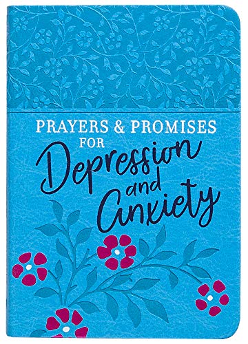 Beispielbild fr Prayers and Promises for Depression and Anxiety zum Verkauf von Better World Books