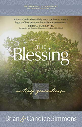 Stock image for The Blessing: Uniting Generations (The Passion Translation) (Paperback) A Perfect Gift for Family, Friends, Birthdays, Holidays, and More (The Passion Translation Devotional Commentaries) for sale by Bulk Book Warehouse
