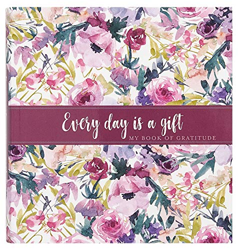 Stock image for Every Day Is a Gift: My Book of Gratitude (Guided Journal) (Hardcover) - A Spiritual Guided Journal with with Prompts, Quotes, Scriptures, and . Holidays, and More (Guided Journals) for sale by SecondSale