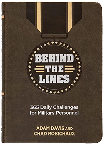 Imagen de archivo de Behind the Lines: 365 Daily Challenges for Military Personnel a la venta por KuleliBooks