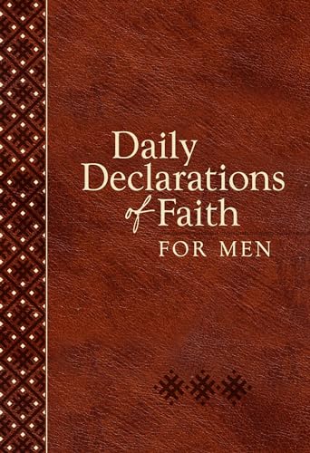 Stock image for Daily Declarations of Faith for Men for sale by ThriftBooks-Dallas