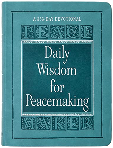 Imagen de archivo de Daily Wisdom for Peacemaking: A 365-Day Devotional a la venta por SecondSale