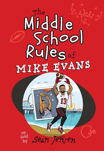 Imagen de archivo de The Middle School Rules of Mike Evans: As Told by Sean Jensen a la venta por ThriftBooks-Atlanta
