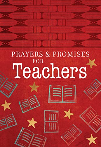 Imagen de archivo de Prayers & Promises for Teachers a la venta por Dream Books Co.