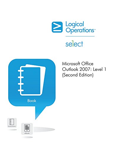 Stock image for Microsoft Office Outlook 2007 Level 1 Student Manual (Level 1) for sale by Wonder Book