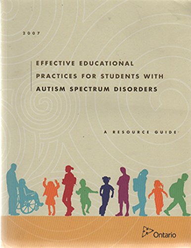 Stock image for Effective Educational Practices for Students with Autism Spectrum Disorders: A Resource Guide for sale by Better World Books