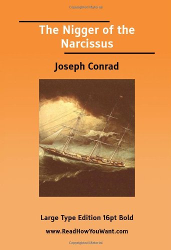 Beispielbild fr The Nigger of the Narcissus: (Large Print) zum Verkauf von austin books and more