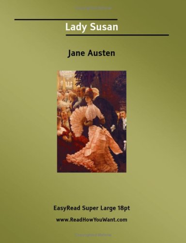 Lady Susan [EasyRead Super Large 18pt Edition] (9781425002527) by Austen, Jane