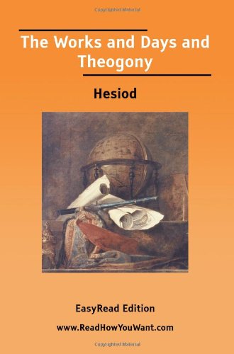 Stock image for The Works and Days and Theogony [EasyRead Edition] for sale by Reuseabook