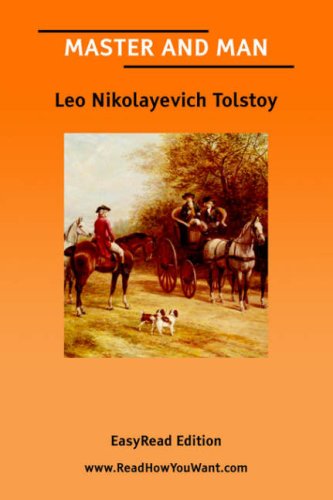 Master and Man: Easyread Edition (9781425005115) by Tolstoy, Leo