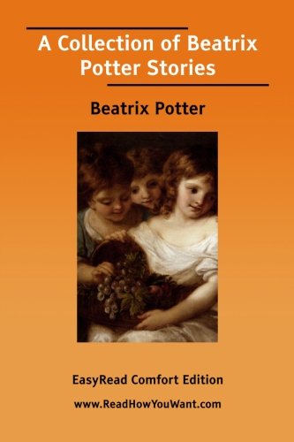 Imagen de archivo de A Collection of Beatrix Potter Stories [Easyread Comfort Edition] a la venta por Buchpark