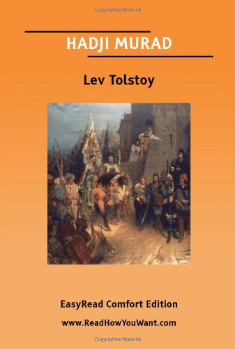 Hadji Murad: Easyread Comfort Edition (9781425008918) by Tolstoy, Leo