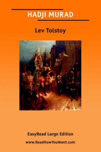 Hadji Murad: Easyread Large Edition (9781425014155) by Tolstoy, Leo