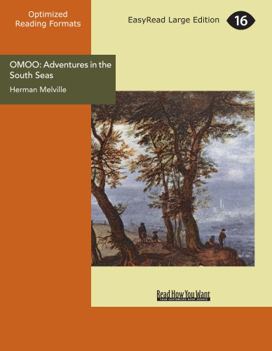Omoo: Adventures in the South Seas (9781425015145) by Melville, Herman