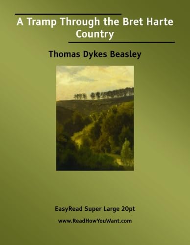 Beispielbild fr A Tramp Through the Bret Harte Country: Easyread Super Large 20pt Edition zum Verkauf von Revaluation Books