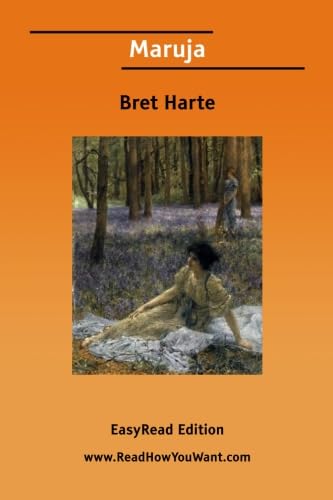 Maruja: [EasyRead Edition] (9781425018238) by Harte, Bret