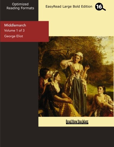 9781425020545: Middlemarch (Volume 1 of 3) (EasyRead Large Bold Edition)