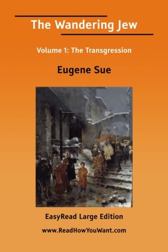 The Wandering Jew: [EasyRead Large Edition] (9781425022266) by Sue, Eugene