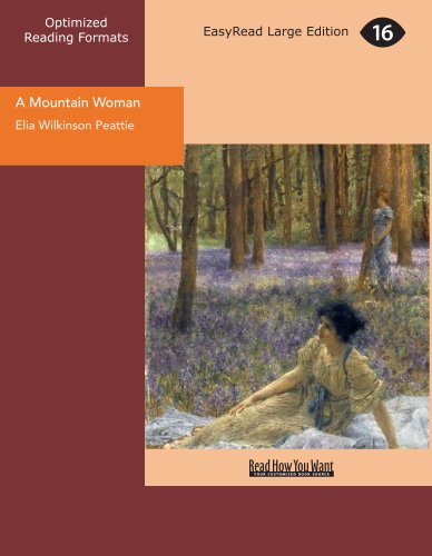 9781425022433: A Mountain Woman: [EasyRead Large Edition]