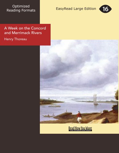 A Week on the Concord and Merrimack Rivers: [EasyRead Large Edition] (9781425025045) by Thoreau, Henry David