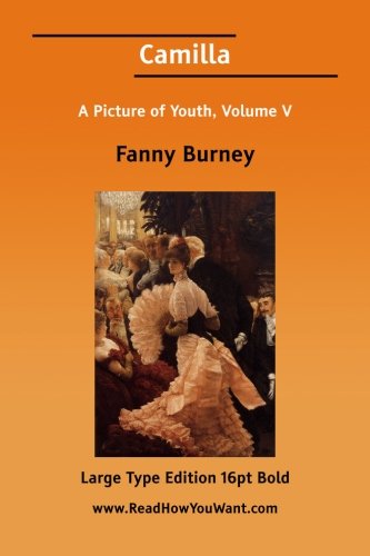 Camilla: A Picture of Youth (9781425027483) by Burney, Fanny