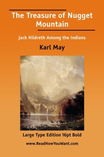 9781425033675: Treasure of Nugget Mountain: Jack Hildreth Among the Indians
