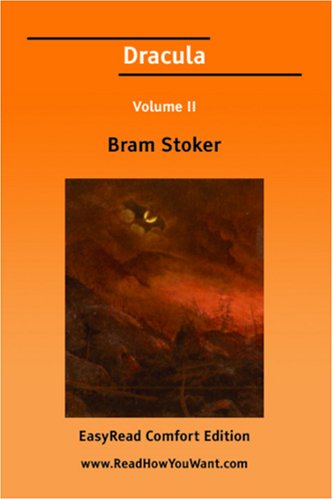 Dracula Volume II [EasyRead Comfort Edition] (9781425037857) by Bram Stoker