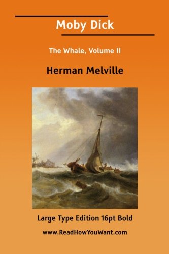 9781425046590: Moby Dick The Whale, Volume II: 2