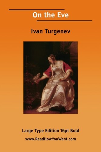 On the Eve (9781425046620) by Turgenev, Ivan Sergeevich