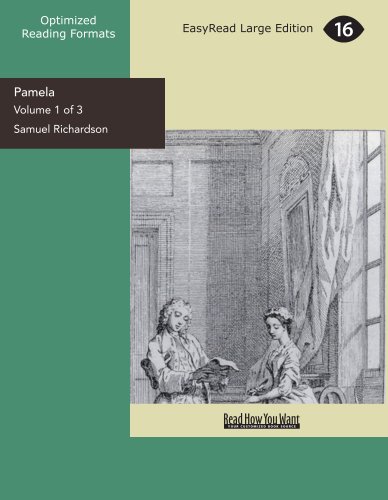Pamela; Or, Virtue Rewarded: Easyread Large Edition (9781425048761) by Richardson, Samuel