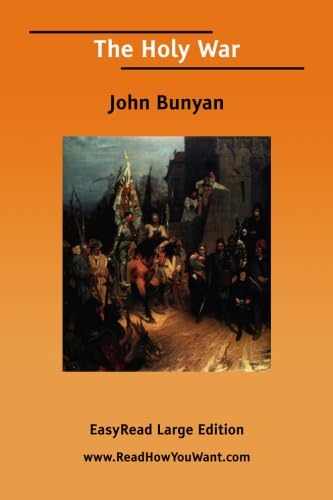 The Holy War [EasyRead Large Edition] (9781425048846) by Bunyan, John