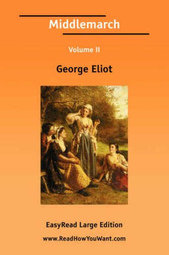 Middlemarch: Easyread Large Edition (9781425049690) by Eliot, George