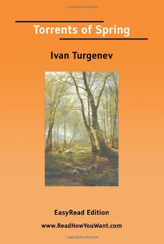 9781425049911: Torrents of Spring [Easyread Edition]