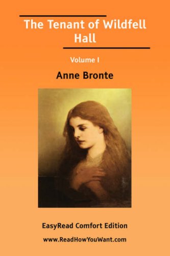 The Tenant of Wildfell Hall: Easyread Comfort Edition (9781425050689) by Bronte, Anne