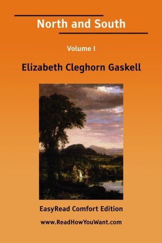 North and South: Easyread Comfort Edition (9781425051020) by Gaskell, Elizabeth Cleghorn