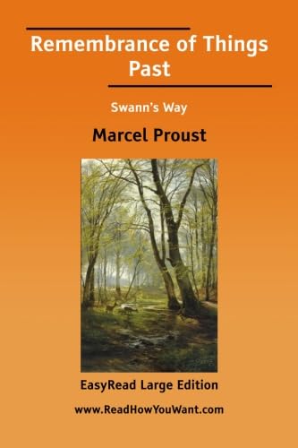 9781425051457: Remembrance of Things Past Swann’s Way [EasyRead Large Edition]