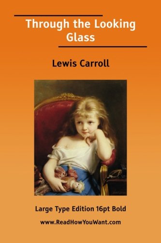 Through the Looking Glass (9781425053109) by Carroll, Lewis