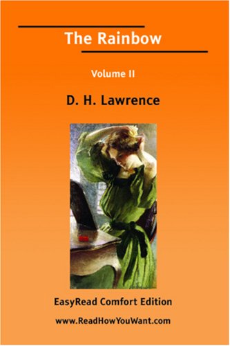 The Rainbow Volume II [EasyRead Comfort Edition] (9781425054144) by D.H. Lawrence