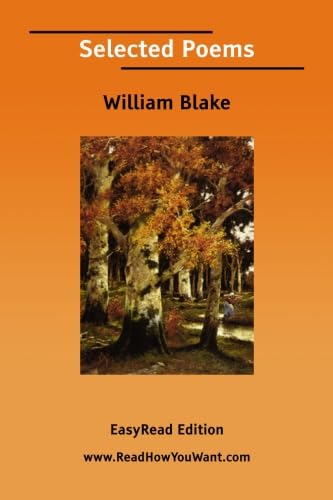 Selected Poems [EasyRead Edition] (9781425055813) by Blake, William
