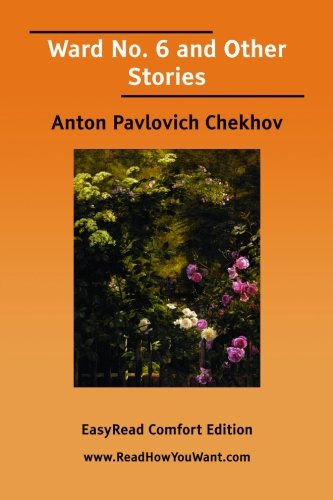 Imagen de archivo de Ward No. 6 and Other Stories [EasyRead Comfort Edition] Chekhov, Anton Pavlovich a la venta por Hay-on-Wye Booksellers