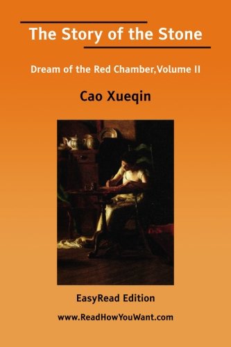 The Story of the Stone Dream of the Red Chamber: Easyread Edition (9781425058630) by Xueqin, Cao