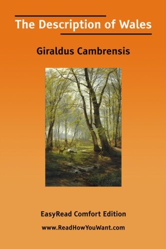 The Description of Wales: Easyread Comfort Edition (9781425062897) by Cambrensis, Giraldus