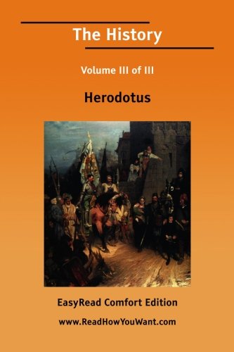 The History: Easyread Comfort Edition (9781425063054) by Herodotus