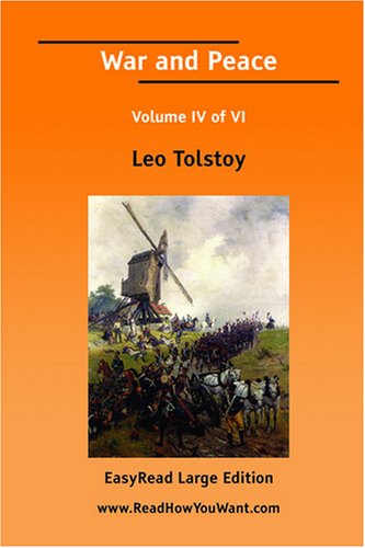 War and Peace Volume IV of VI[EasyRead Large Edition] (9781425063351) by Leo Tolstoy