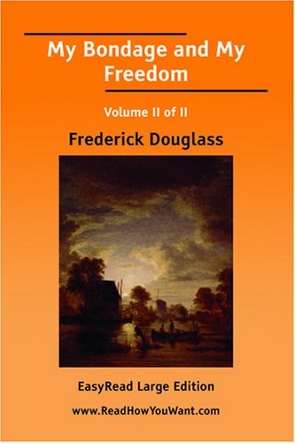 My Bondage and My Freedom (9781425063672) by Frederick Douglass