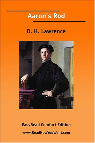 Aaron's Rod (EasyRead Comfort Edition) (9781425065003) by D.H. Lawrence