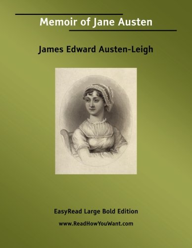 Memoir of Jane Austen: Easyread Large Bold Edition (9781425065478) by Austen-Leigh, James Edward